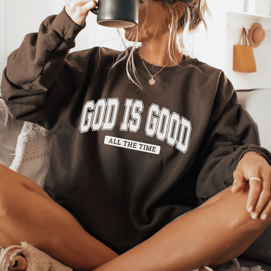 God Is Good All The Time Women's Christian Faith Sweatshirt - Hollow Point Society - Sweater