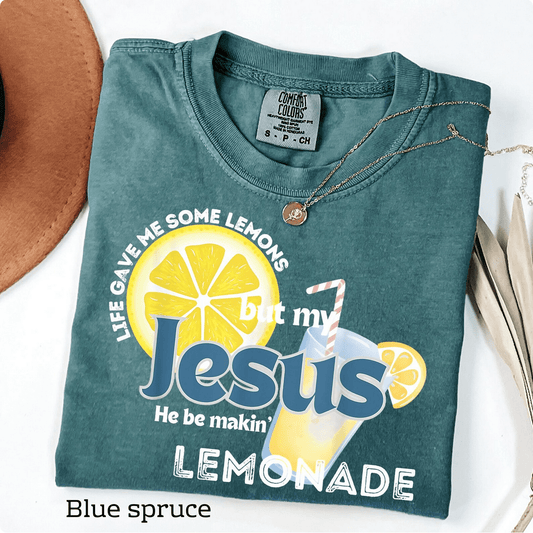 Life Gave Me Some Lemons, But My Jesus, He Be Makin' Lemonade Funny Faith T-Shirt - Hollow Point Society - T-Shirt