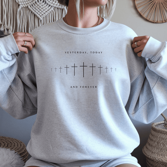 Yesterday, Today and Forever Christian Faith Gildan Jesus Sweatshirt - Hollow Point Society - Sweater