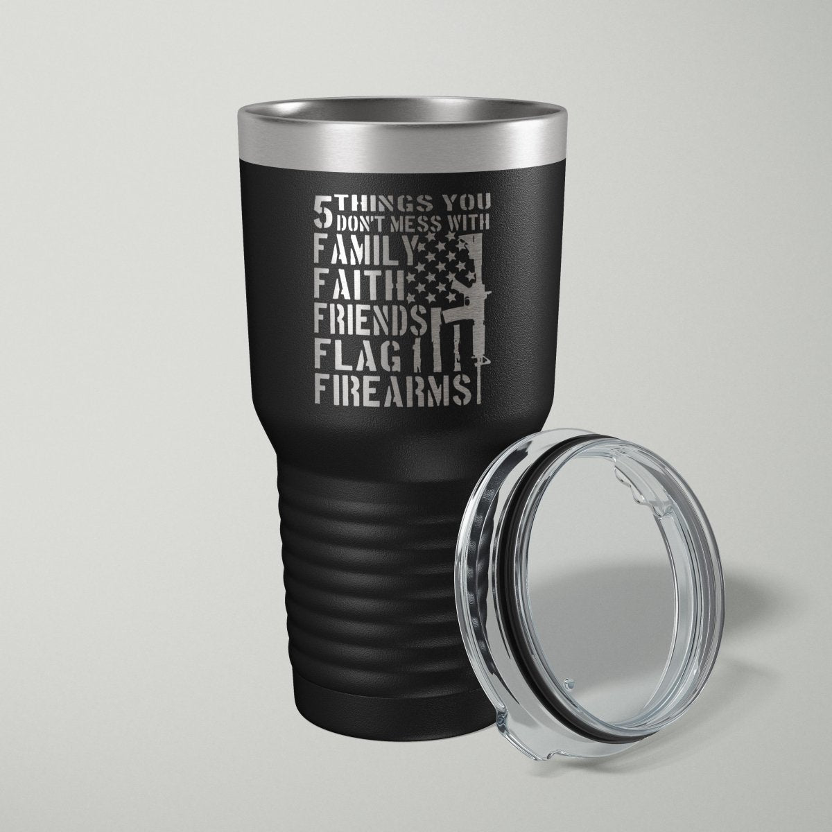 5 Things You Don't Mess With Patriotic Laser Engraved Tumbler - 30oz - Hollow Point Society - Tumblers