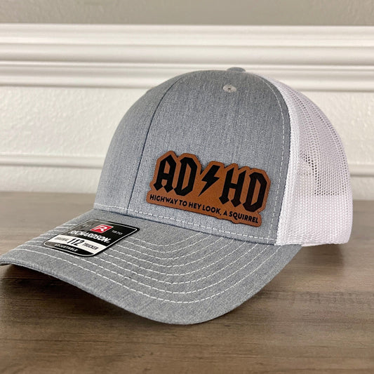 ADHD Highway To Hey Look, A Squirrel Funny Leather Patch Hat Grey/White - Hollow Point Society - Patch Hat