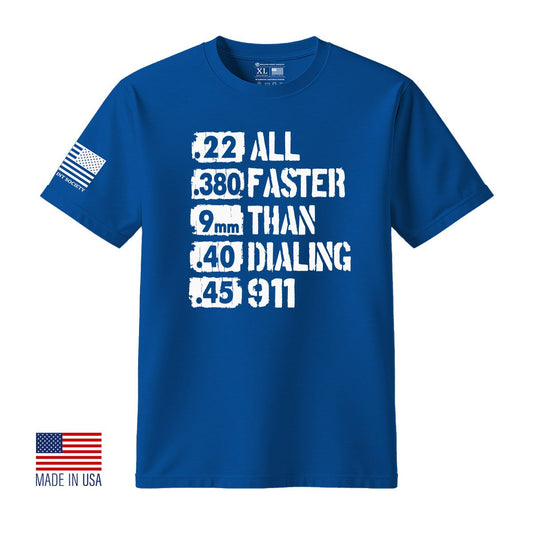 All Faster Than Dialing 911 T-Shirt - Hollow Point Society - T-Shirt