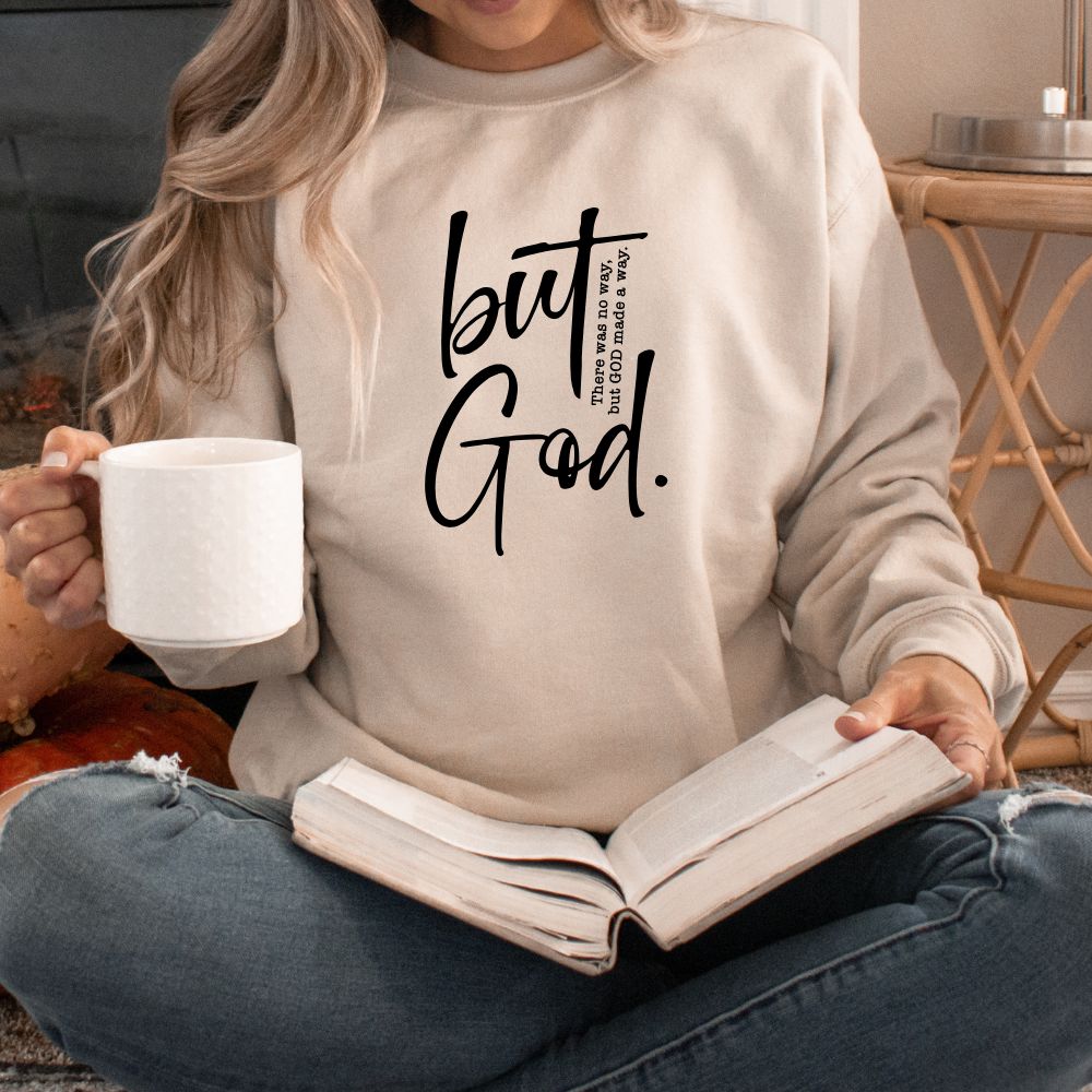 'But God' Faith - Inspired Sweatshirt Women's Christian Sweater (4 colors) - Hollow Point Society - Sweater