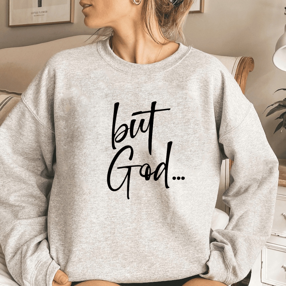 But God... Women's Christian Faith Sweater - Hollow Point Society - Sweater