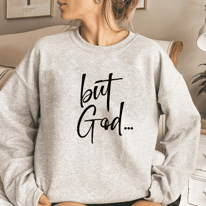But God... Women's Christian Faith Sweater - Hollow Point Society - Sweater