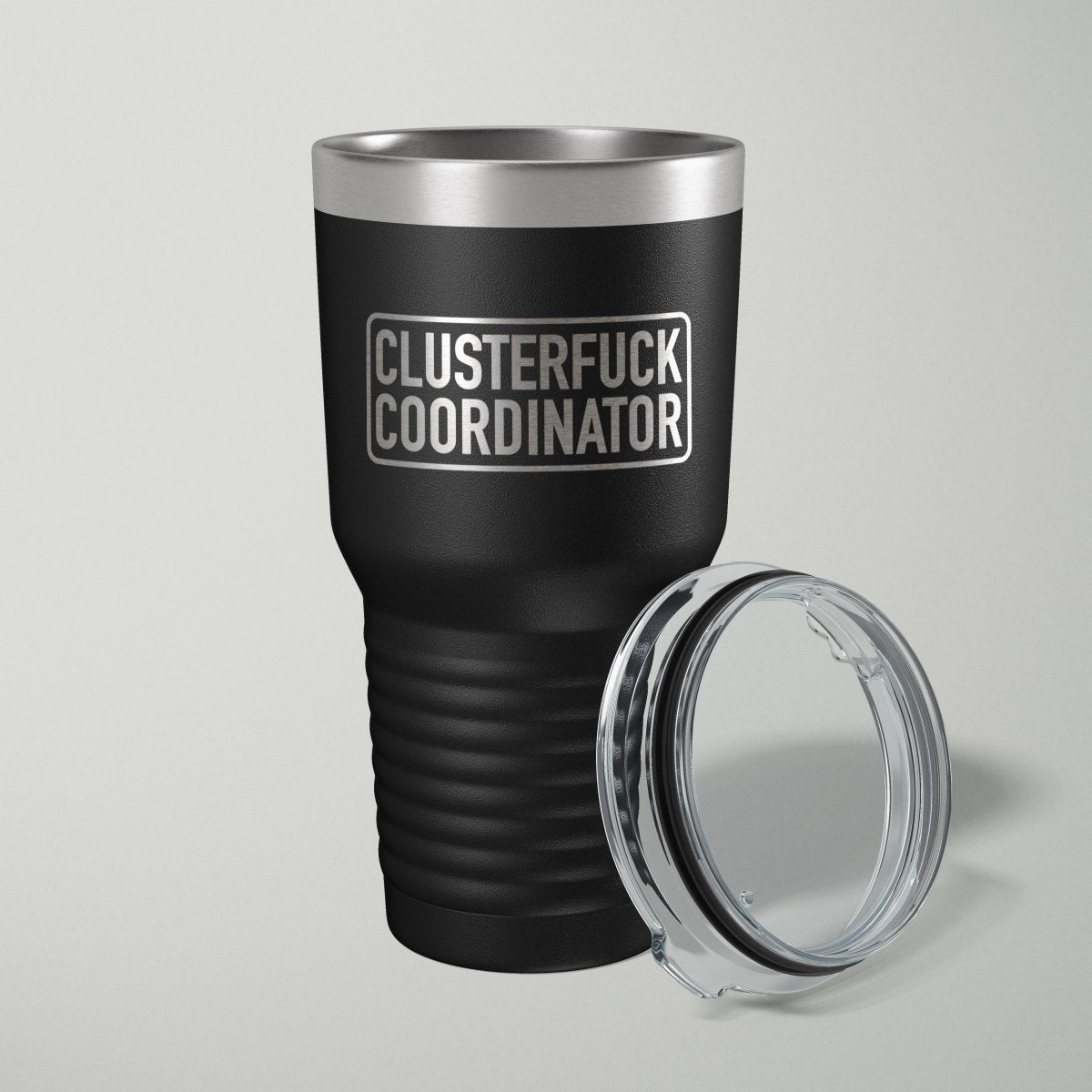 ClusterF*ck Coordinator Funny Laser Engraved Tumbler - 30oz - Hollow Point Society - Tumblers