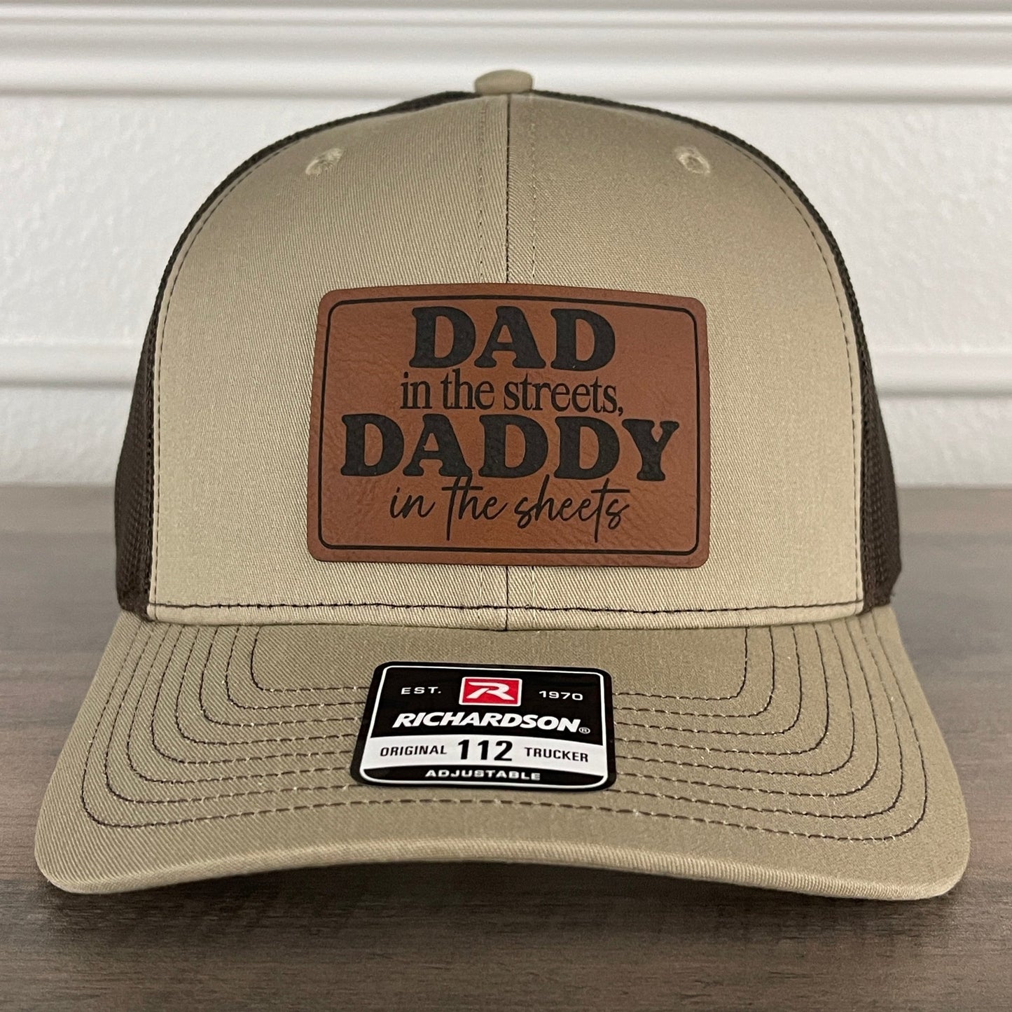 Dad In Streets Daddy In The Sheets Funny Leather Patch Hat Khaki/Brown - Hollow Point Society - Patch Hat