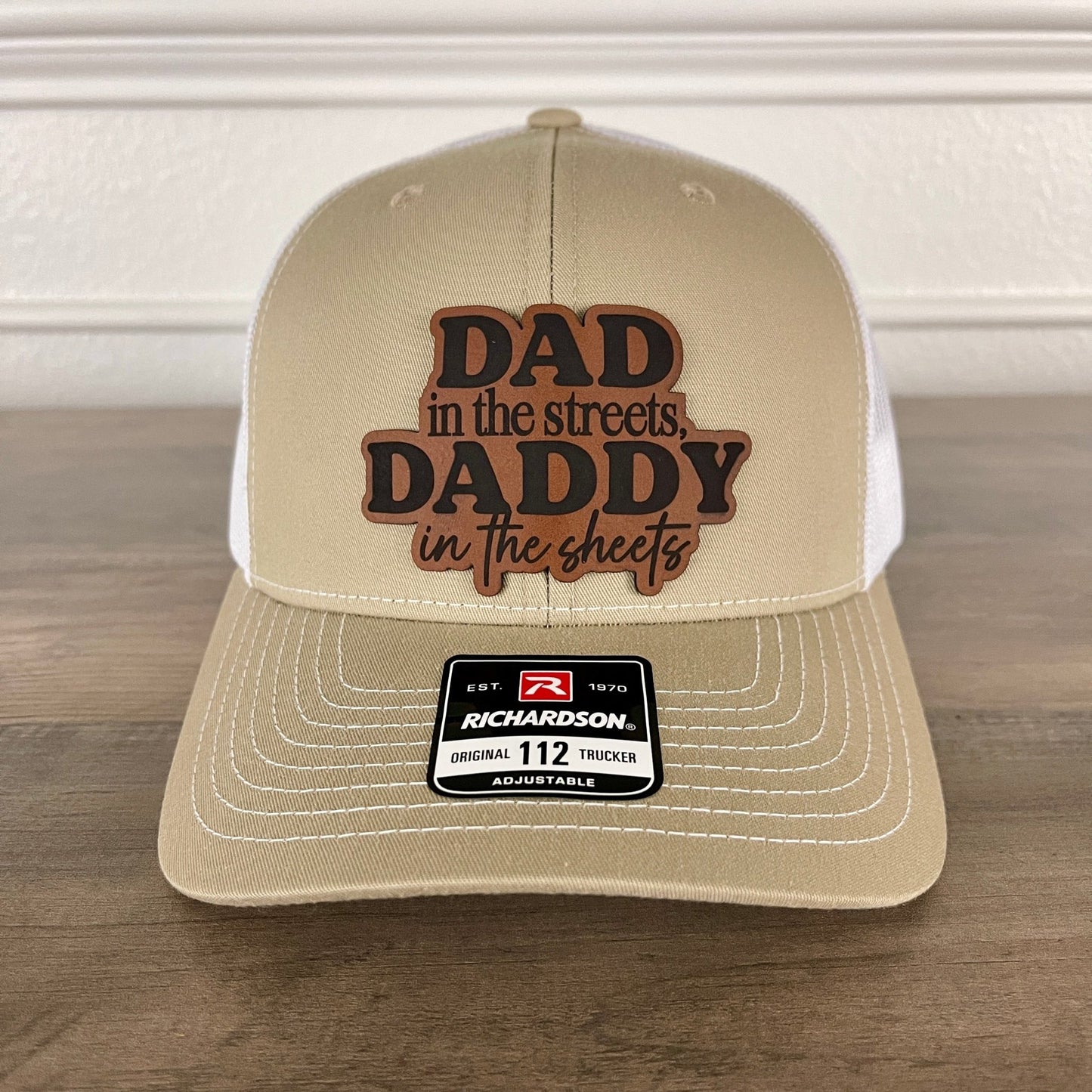 Dad in the Streets, Daddy in the Sheets Front Leather Patch Hat Khaki - Hollow Point Society - Patch Hat