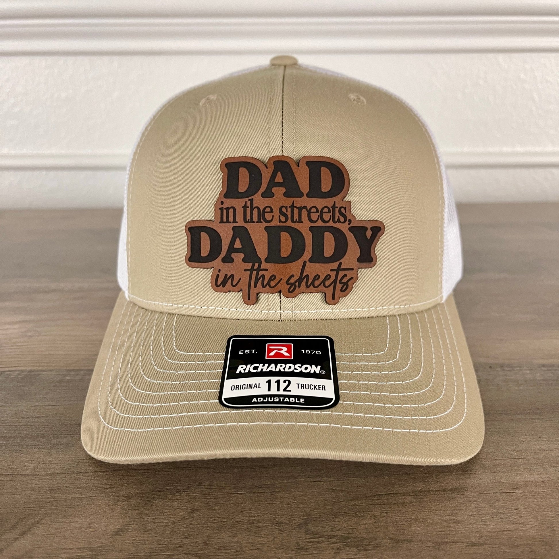 Dad in the Streets, Daddy in the Sheets Front Leather Patch Hat Khaki - Hollow Point Society - Patch Hat