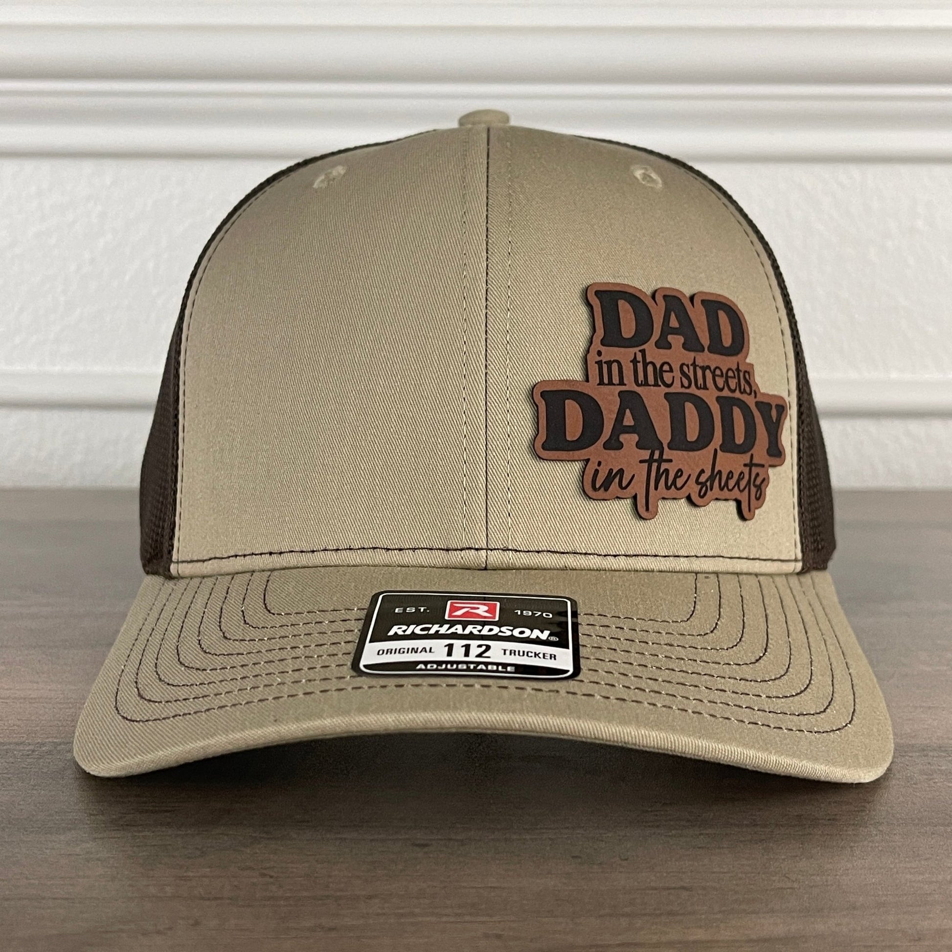 Dad In The Streets Daddy In The Sheets Funny Side Leather Patch Hat Khaki/Brown - Hollow Point Society - Patch Hat