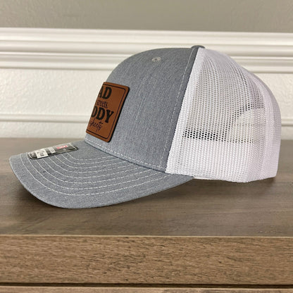 Dad in the Streets, Daddy in the Sheets Rectangular Leather Patch Hat Grey/White - Hollow Point Society - Patch Hat