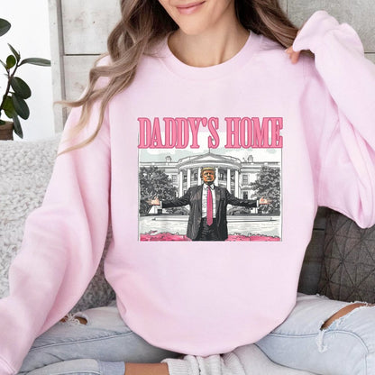 Daddy's Home Trump Sweatshirt Women's Sweater - Hollow Point Society - Sweater