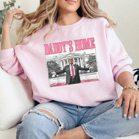 Daddy's Home Trump Sweatshirt Women's Sweater - Hollow Point Society - Sweater