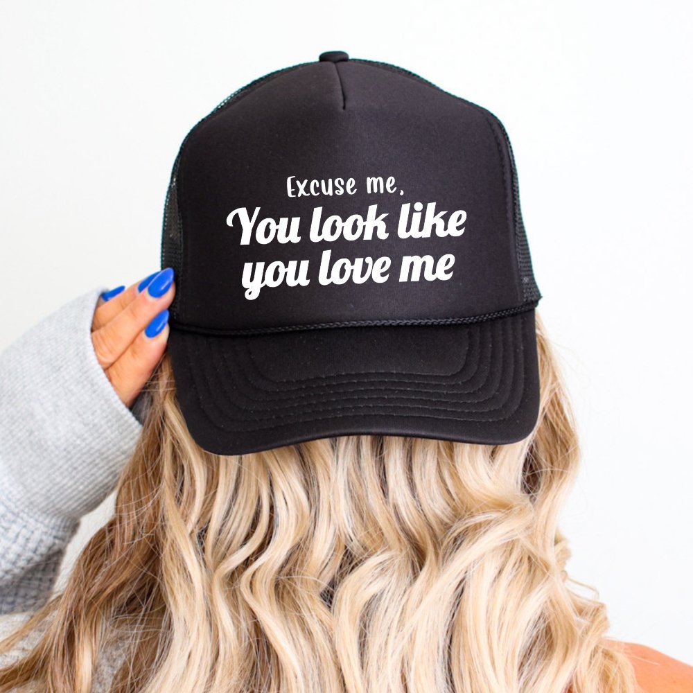 Excuse Me, You Look Like You Love Me Classic Foam Trucker Hat Black - Hollow Point Society - Trucker Hat