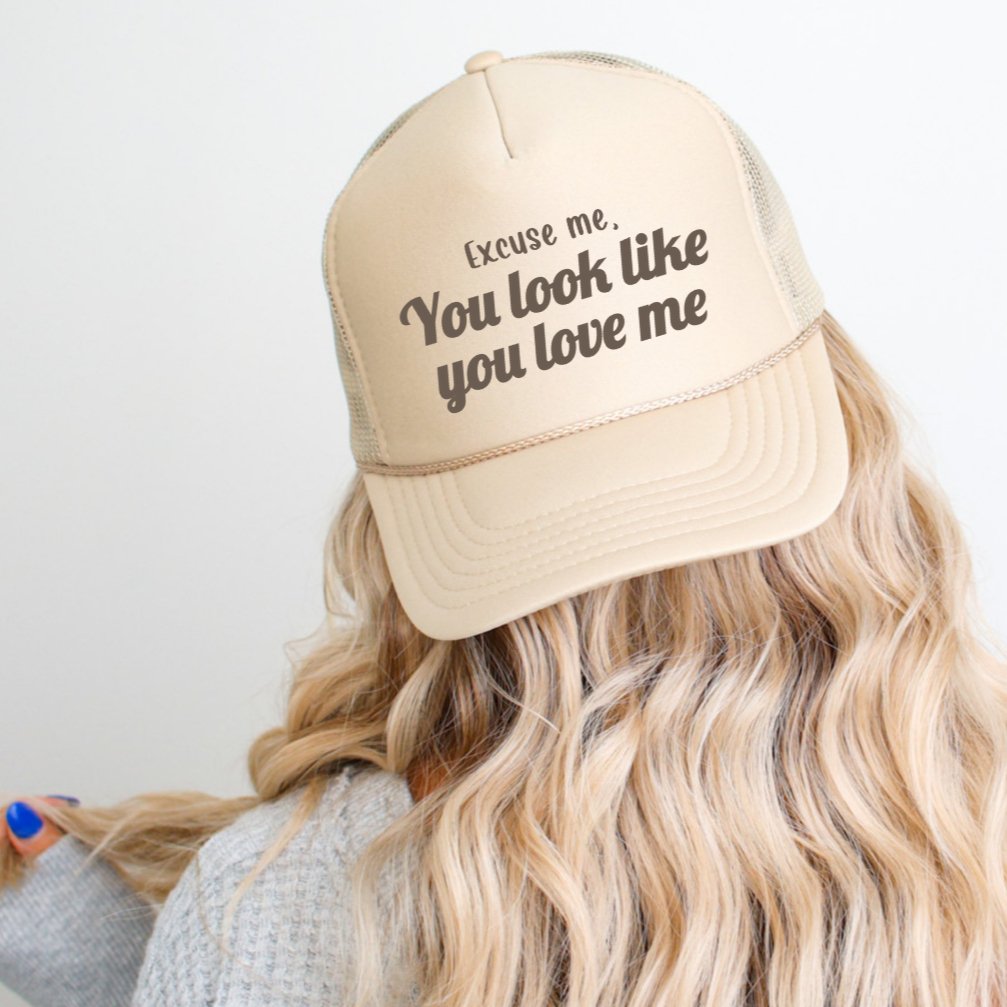 Excuse Me, You Look Like You Love Me Classic Foam Trucker Hat Khaki - Hollow Point Society - Trucker Hat