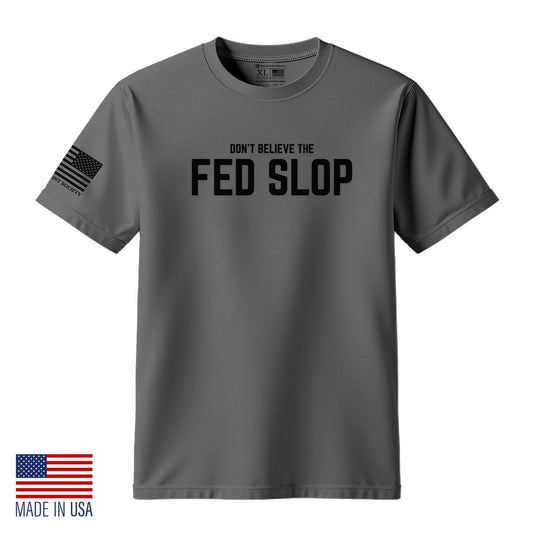 FED SLOP T-Shirt - Hollow Point Society - T-Shirt