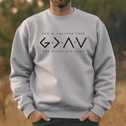 God Is Greater Than The Highs And Lows Men's Christian Sweatshirt - Hollow Point Society - Sweater