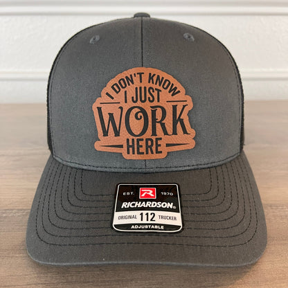 I Don't Know I Just Work Here Funny Leather Patch Hat Charcoal/Black - Hollow Point Society - Patch Hat