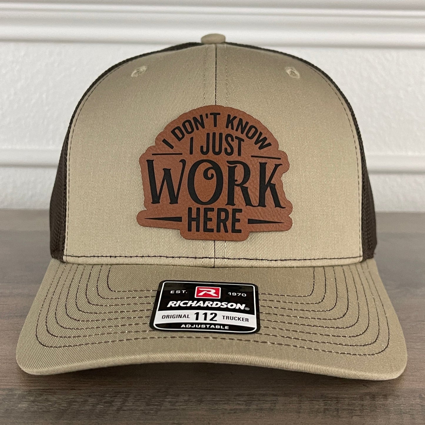 I Don't Know I Just Work Here Funny Leather Patch Hat Khaki/Brown - Hollow Point Society - Patch Hat