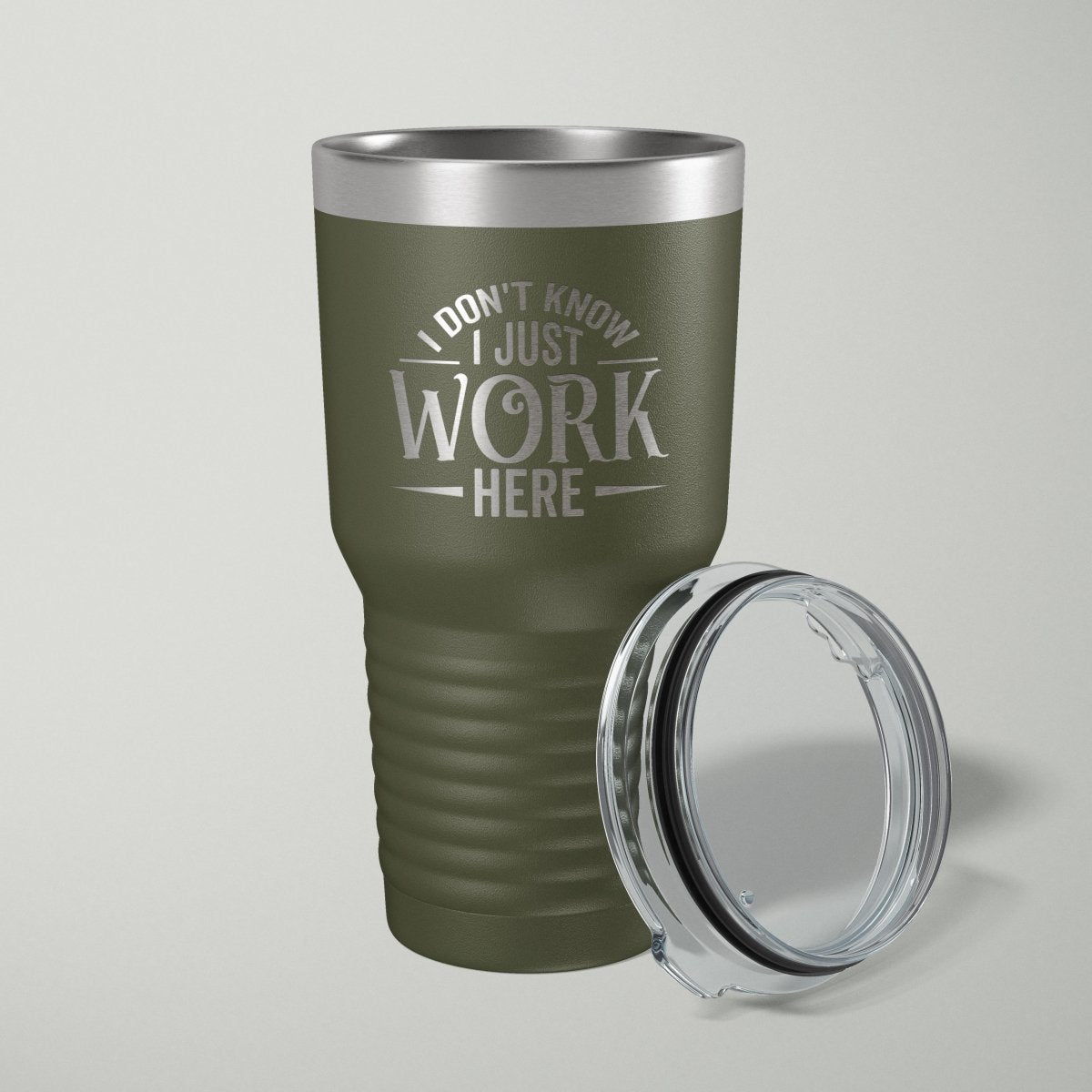 I Don't Know I Just Work Here Laser Engraved Tumbler - 30oz - Hollow Point Society - Tumblers