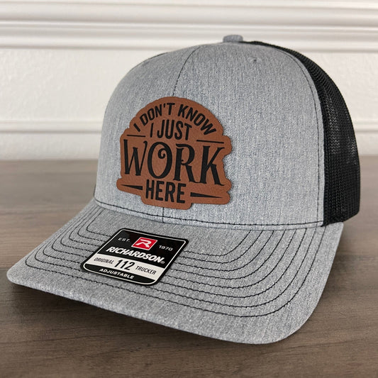 I Don’t Know, I Just Work Here Leather Patch Hat - Hollow Point Society - Patch Hat