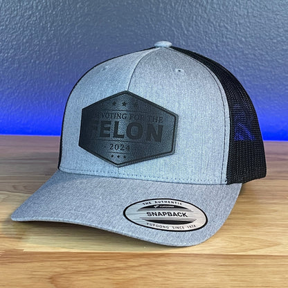 I'M VOTING FOR THE FELON Trump 2024 Leather Patch Hat Black - Hollow Point Society - Patch Hat