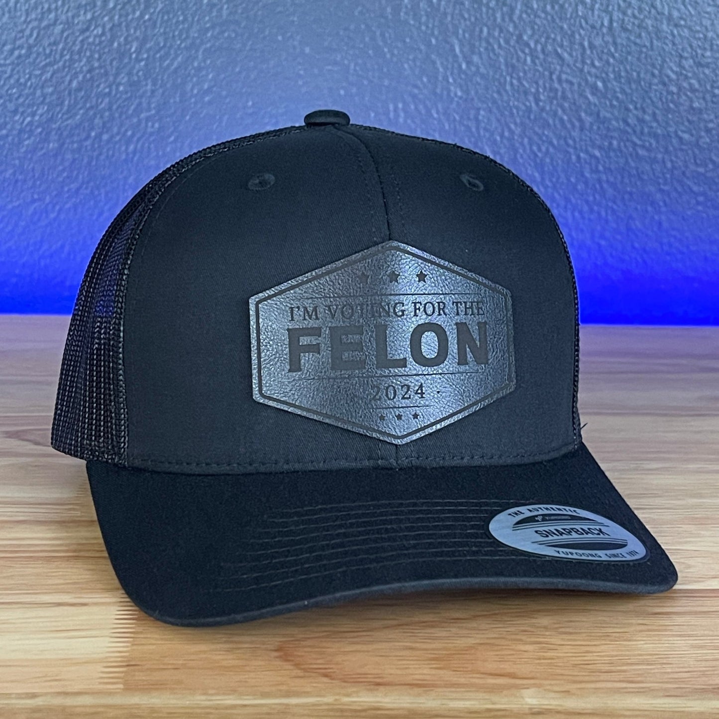 I'M VOTING FOR THE FELON Trump 2024 Leather Patch SnapBack Trucker Hat Black - Hollow Point Society - Patch Hat