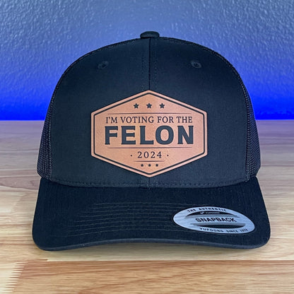 I'M VOTING FOR THE FELON Trump 2024 Leather Patch SnapBack Trucker Hat Rawhide - Hollow Point Society - Patch Hat