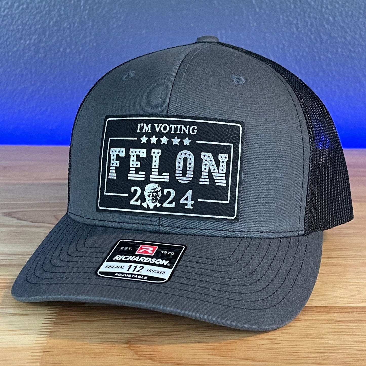 I'M VOTING FOR THE FELON Trump 2024 Rectangular Leather Patch Trucker Hat - Hollow Point Society - Patch Hat