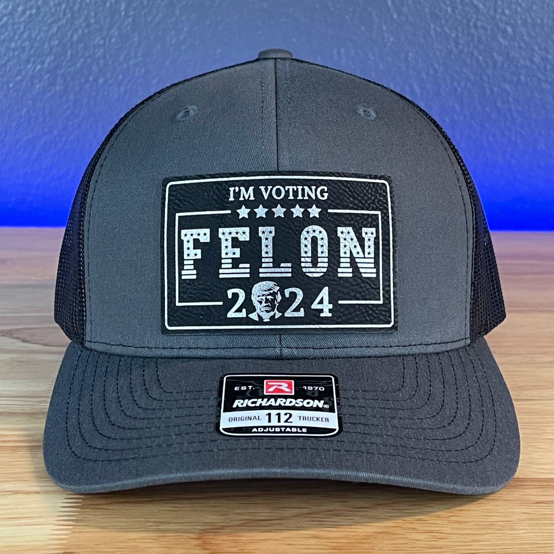 I'M VOTING FOR THE FELON Trump 2024 Rectangular Leather Patch Trucker Hat - Hollow Point Society - Patch Hat