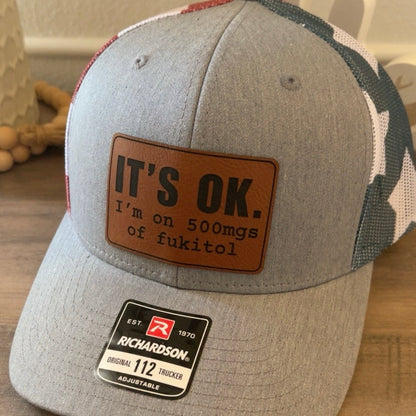 It's Ok I'm On 500mgs of Fukitol Leather Patch Hat Stars & Stripes - Hollow Point Society - Patch Hat