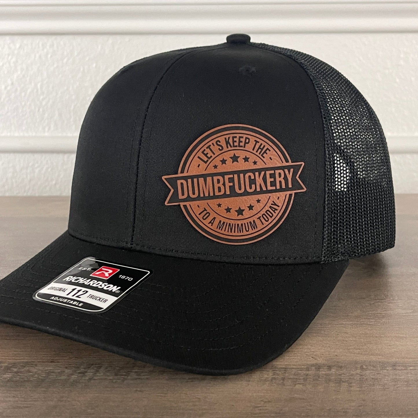 Let's Keep The DUMBFCKERY To A Minimum Side Leather Patch Hat Black - Hollow Point Society - Patch Hat