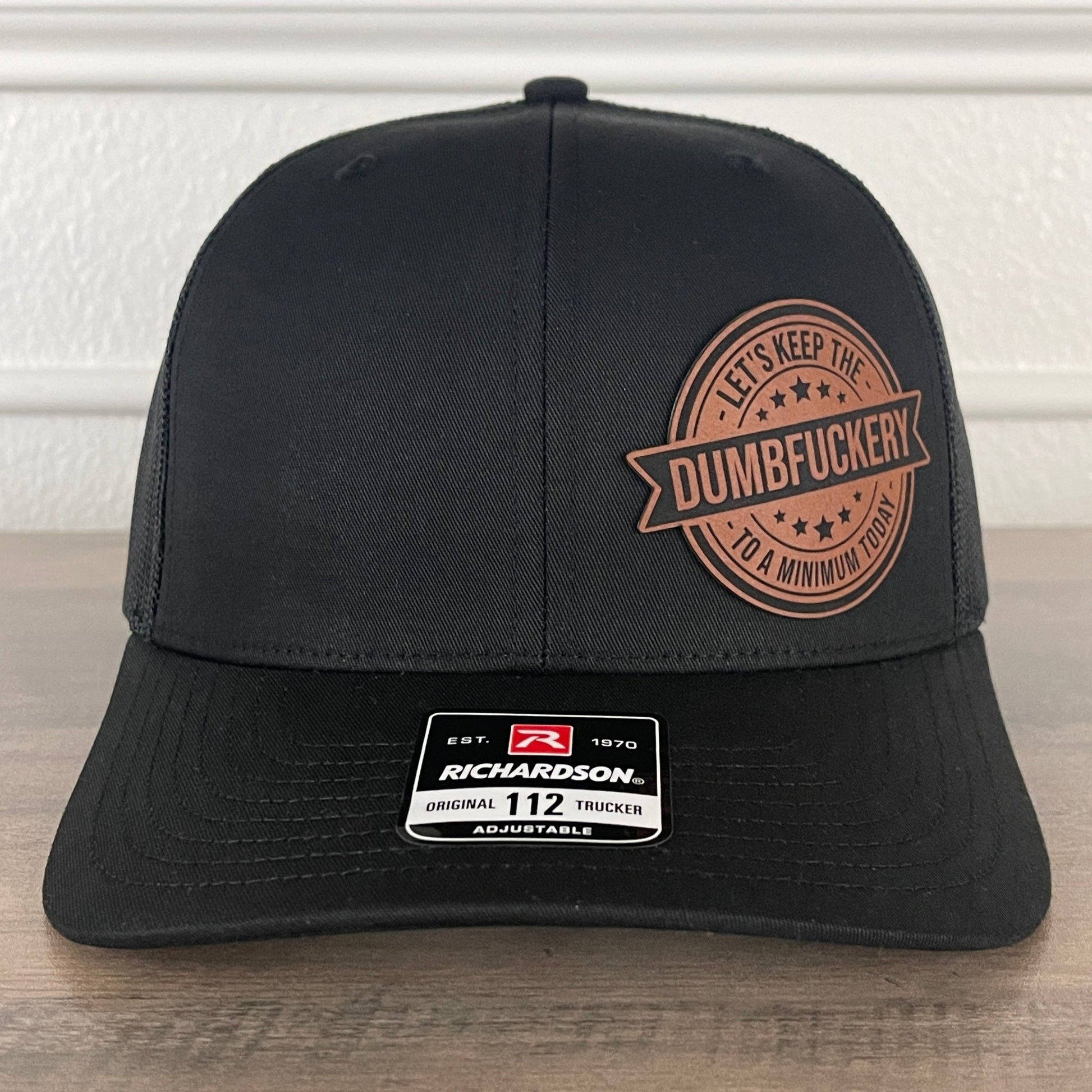 Let's Keep The DUMBFCKERY To A Minimum Side Leather Patch Hat Black - Hollow Point Society - Patch Hat