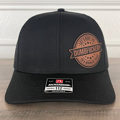 Let's Keep The DUMBFCKERY To A Minimum Side Leather Patch Hat Black - Hollow Point Society - Patch Hat