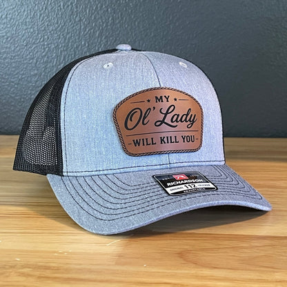 My Ol' Lady Will Kill You Trucker Hat - Hollow Point Society - Patch Hat