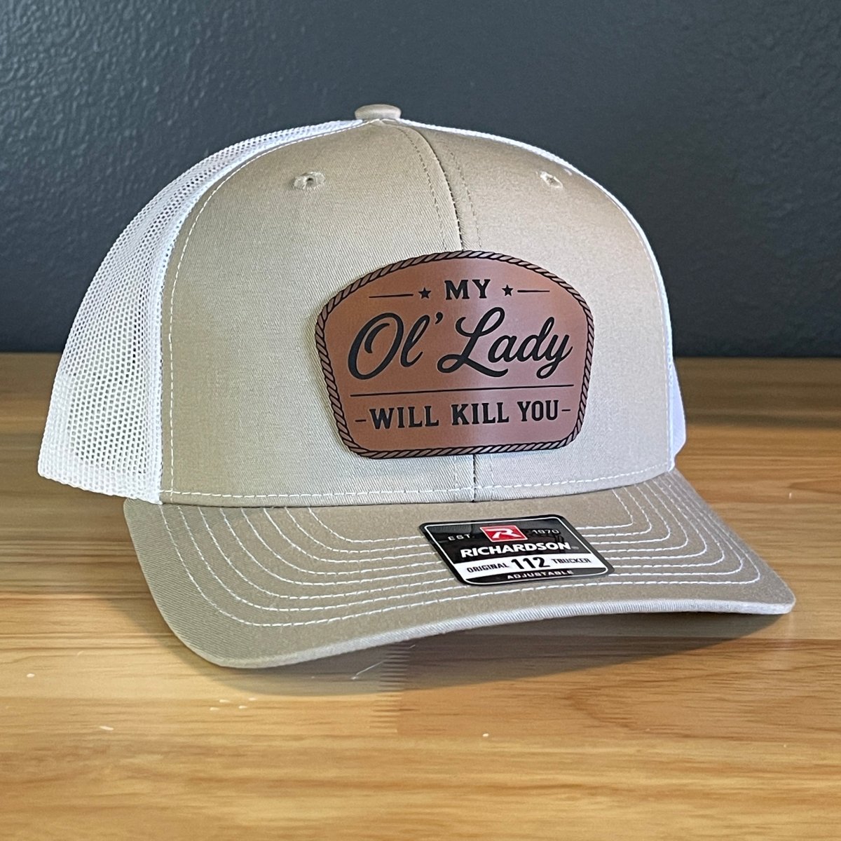 My Ol' Lady Will Kill You Trucker Hat - Hollow Point Society - Patch Hat