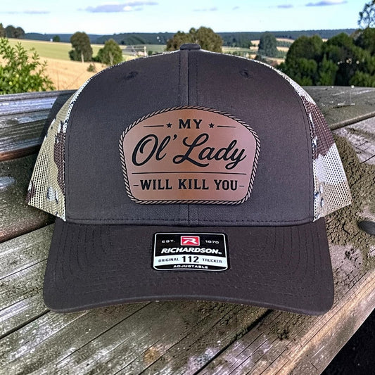 My Ol' Lady Will Kill You Trucker Hat - Hollow Point Society - Patch Hat