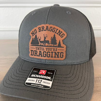 No Bragging Until You're Dragging Deer Hunting Leather Patch Hat Charcoal/Black - Hollow Point Society - Patch Hat