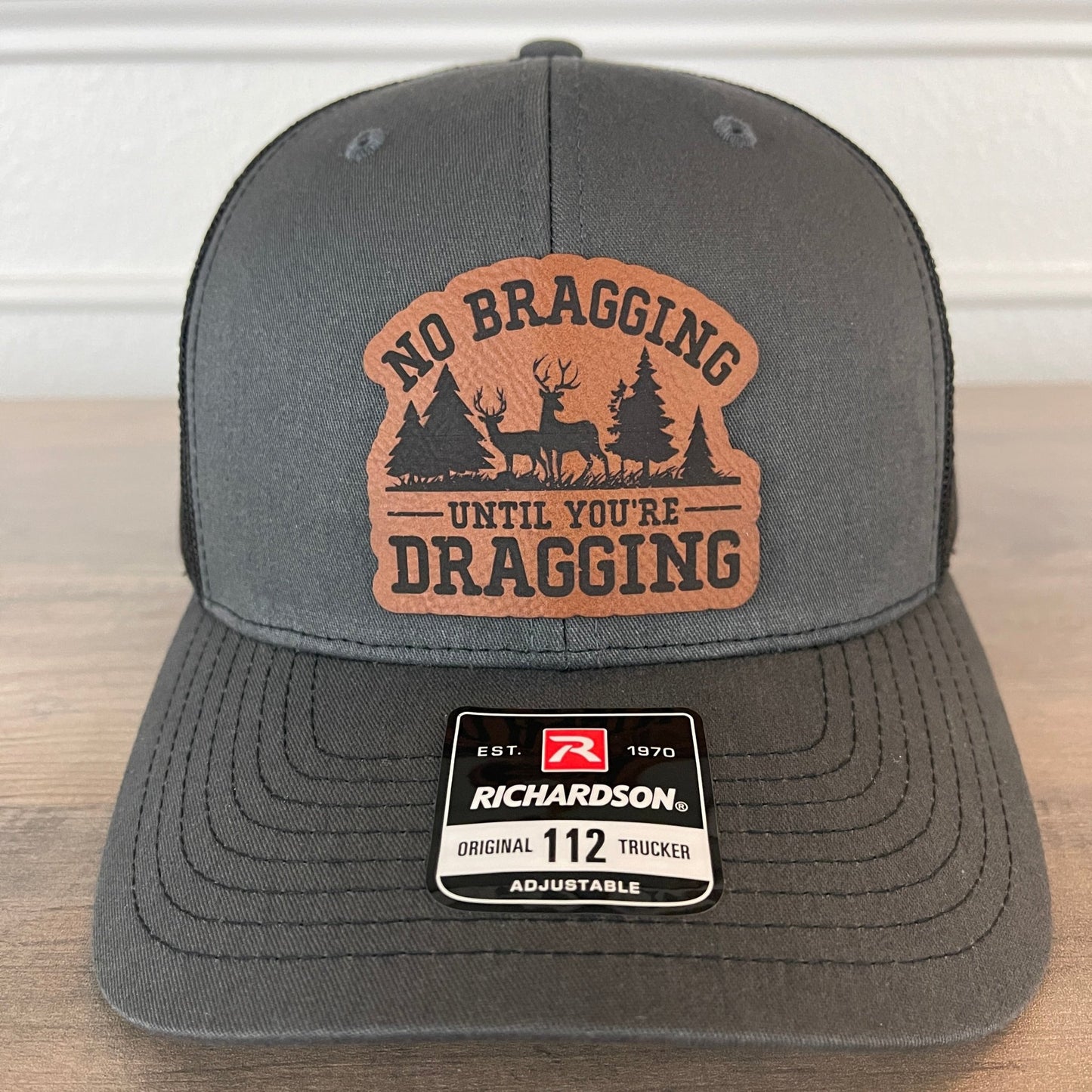 No Bragging Until You're Dragging Deer Hunting Leather Patch Hat Charcoal/Black - Hollow Point Society - Patch Hat