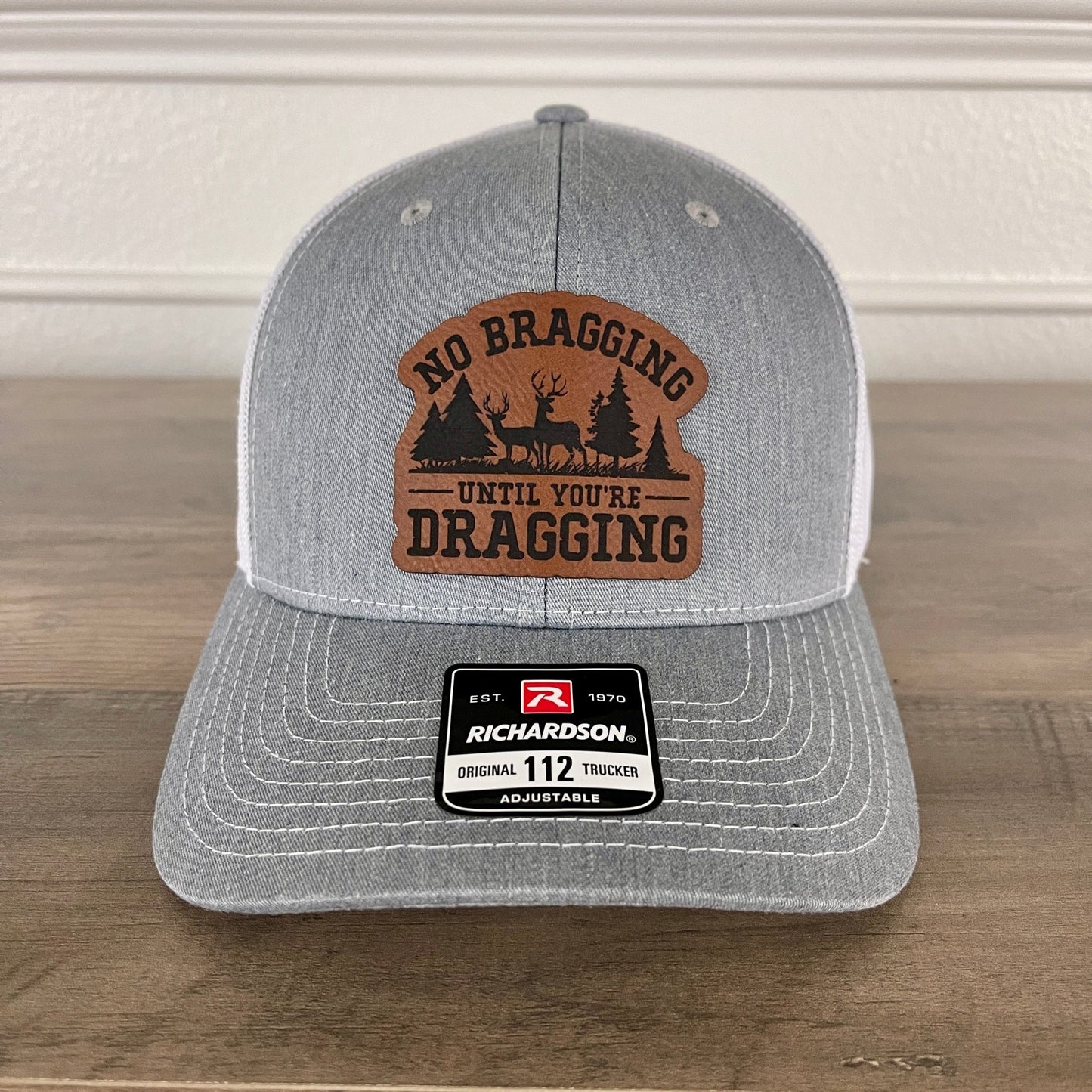 No Bragging Until You're Dragging Hunting Leather Patch Hat Grey/White - Hollow Point Society - Patch Hat