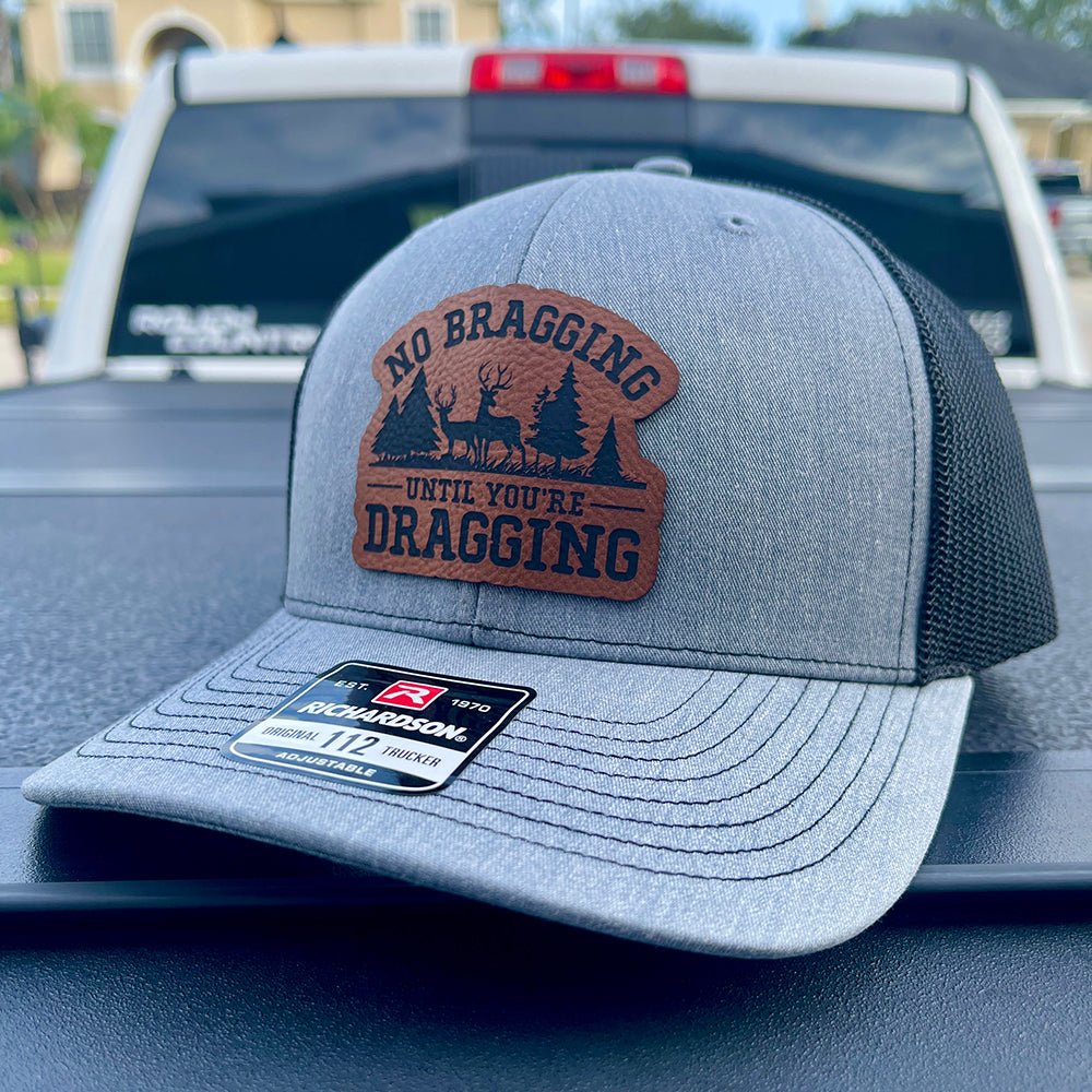 No Bragging Until You're Dragging Leather Patch Hat - Hollow Point Society - Patch Hat