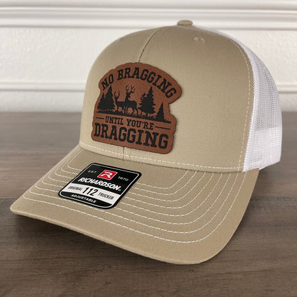 No Bragging Until You're Dragging Leather Patch Hat Khaki - Hollow Point Society - Patch Hat