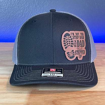 Not The Step Dad, I'm The Dad That Stepped Up Bonus Father Leather Patch Hat Black/Charcoal - Hollow Point Society - Patch Hat