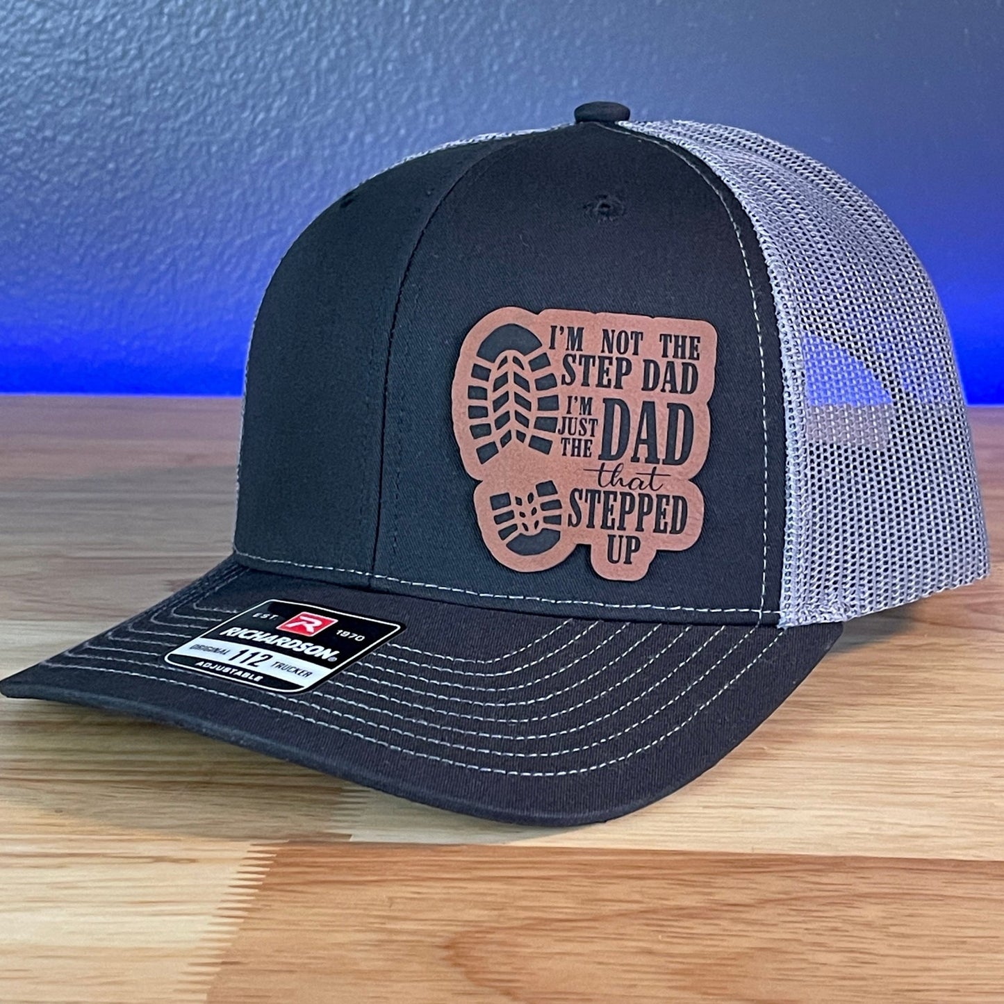 Not The Step Dad, I'm The Dad That Stepped Up Bonus Father Leather Patch Hat Black/Charcoal - Hollow Point Society - Patch Hat