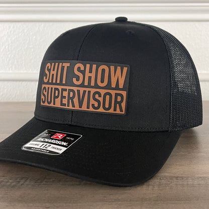 SH*T SHOW SUPERVISOR Funny Leather Patch Hat Black - Hollow Point Society - Patch Hat