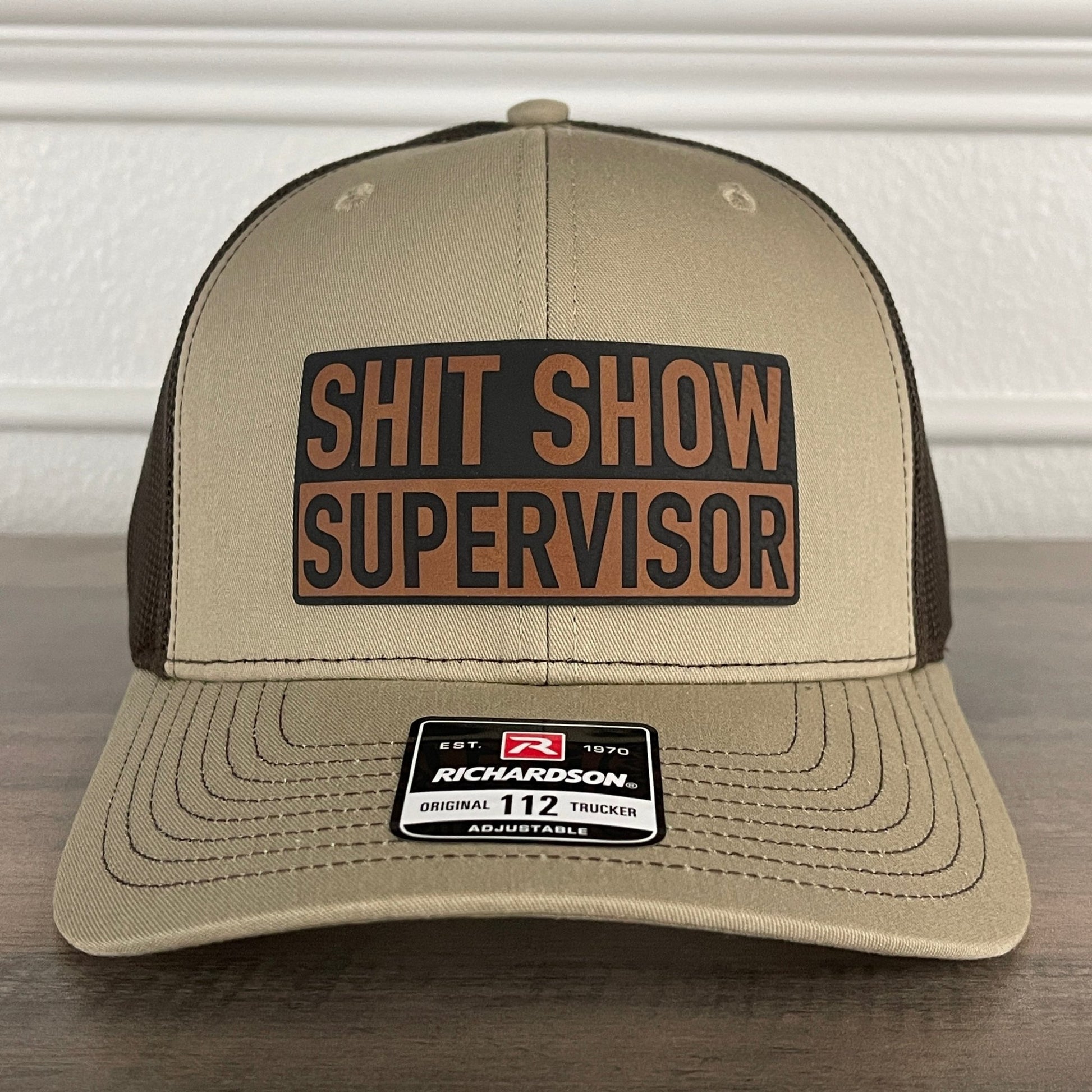 Sh*t Show Supervisor Funny Leather Patch Hat Khaki/Brown - Hollow Point Society - Patch Hat