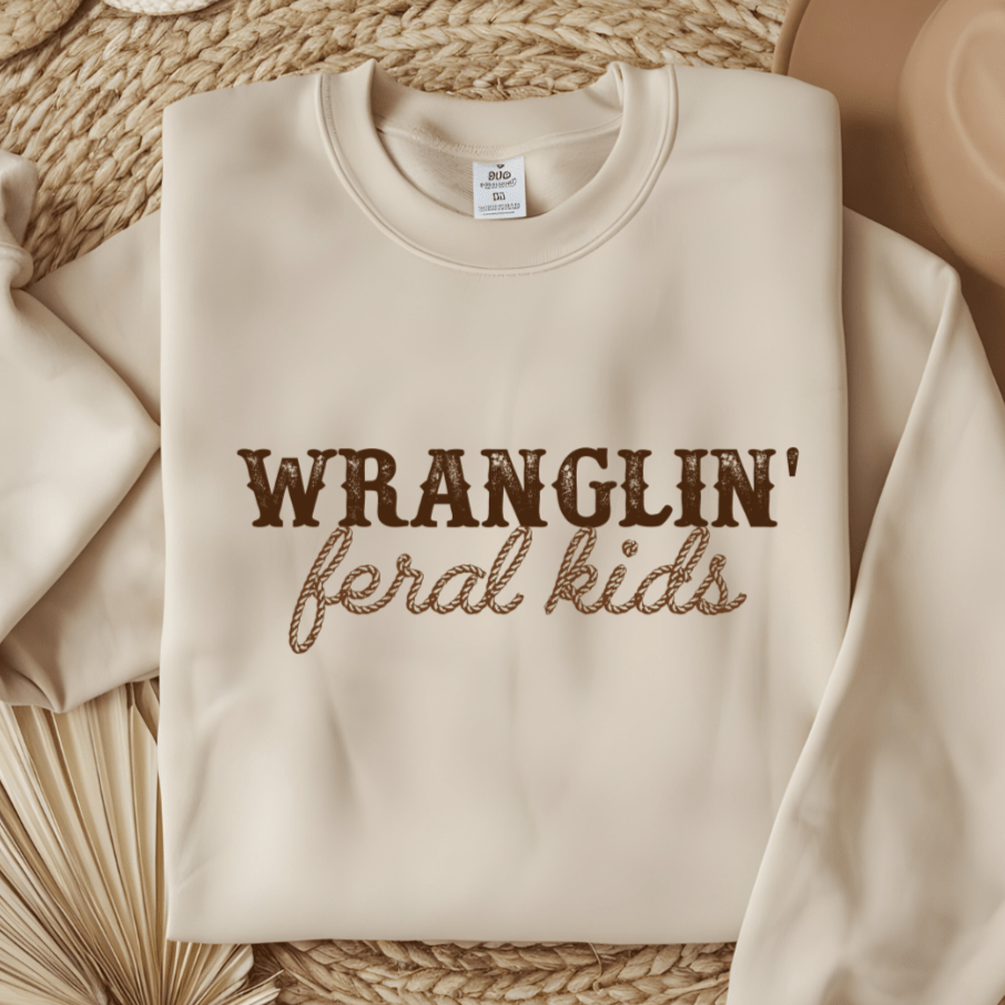 Wranglin' Feral Kids Funny Women's Sweatshirt - Hollow Point Society - Sweater