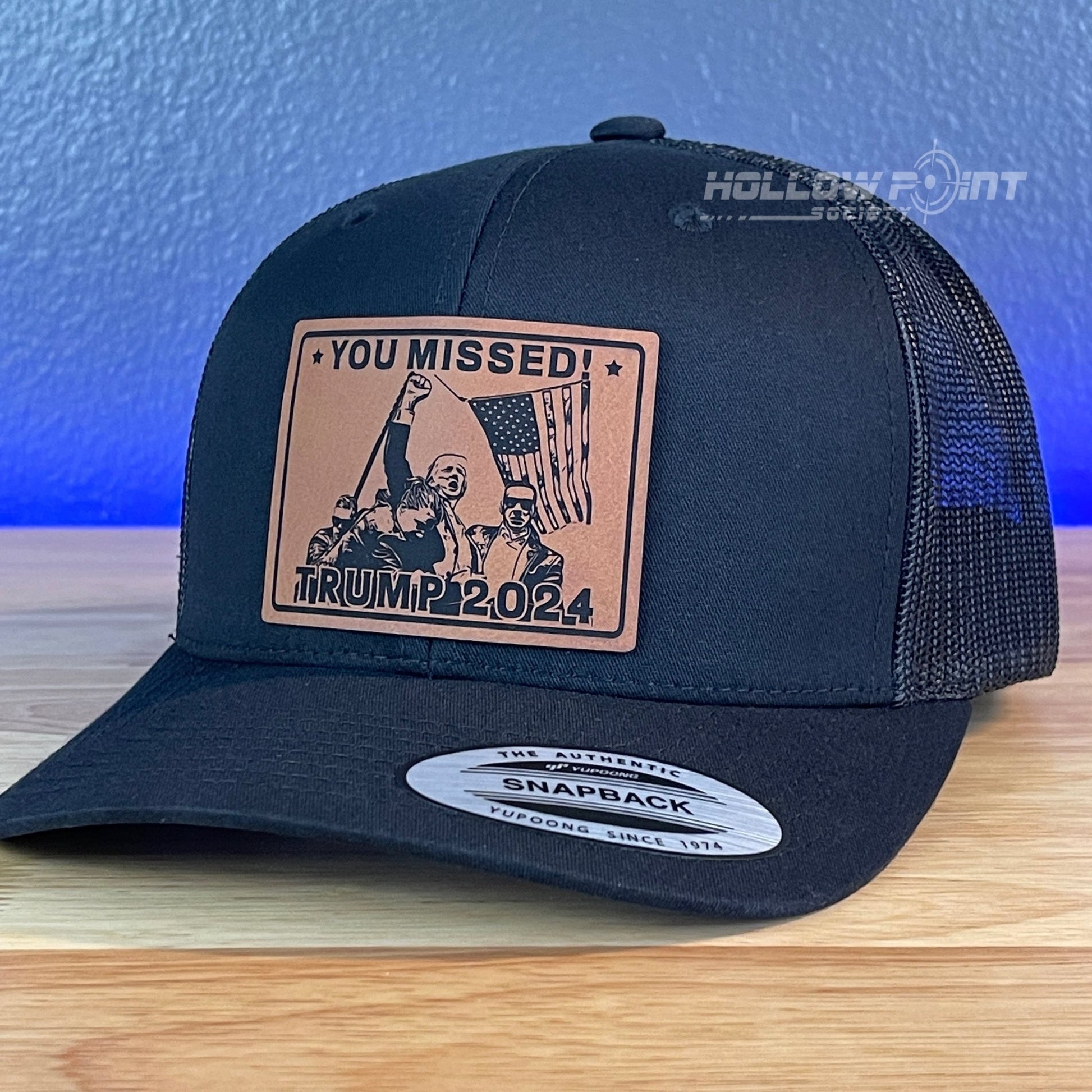 YOU MISSED Trump 2024 SnapBack Trucker Rawhide Leather Patch Hat Black - Hollow Point Society - Patch Hat