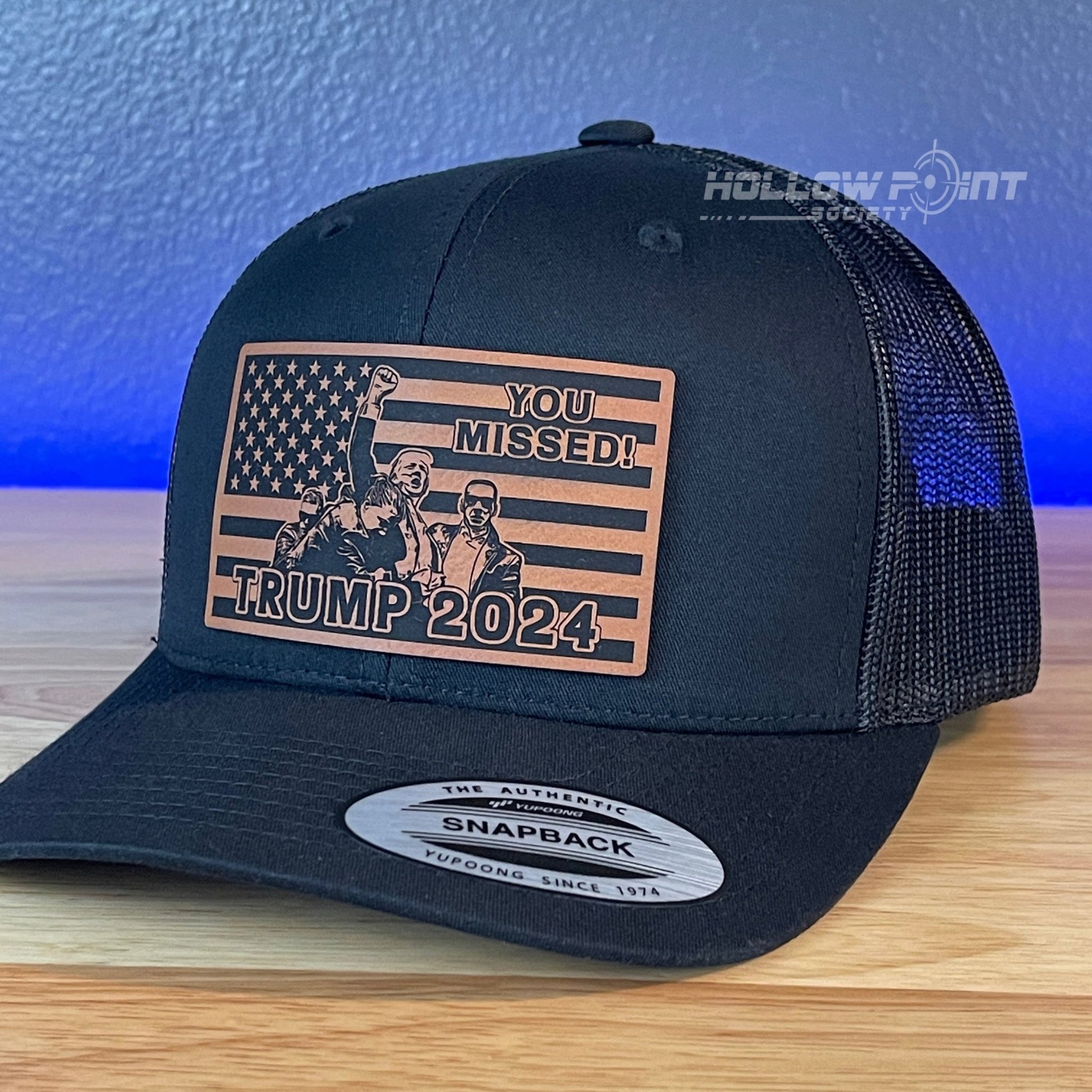 YOU MISSED Trump Flag 2024 SnapBack Trucker Rawhide Leather Patch Hat Black - Hollow Point Society - Patch Hat